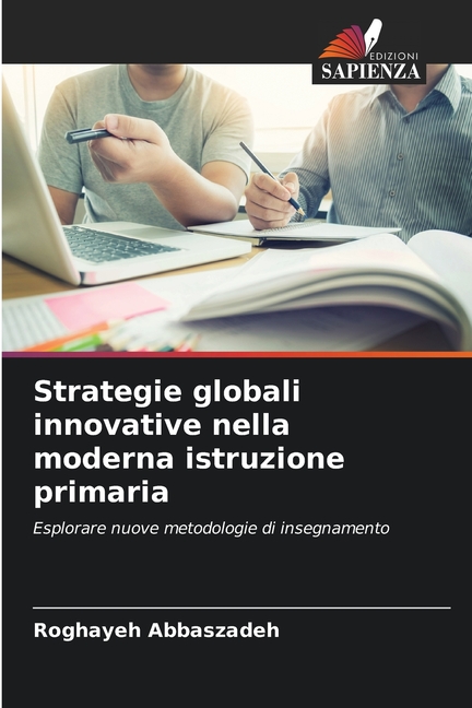 Strategie globali innovative nella moderna istruzione primaria, (Paperback)