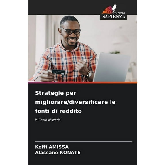 Strategie per migliorare/diversificare le fonti di reddito (Paperback)