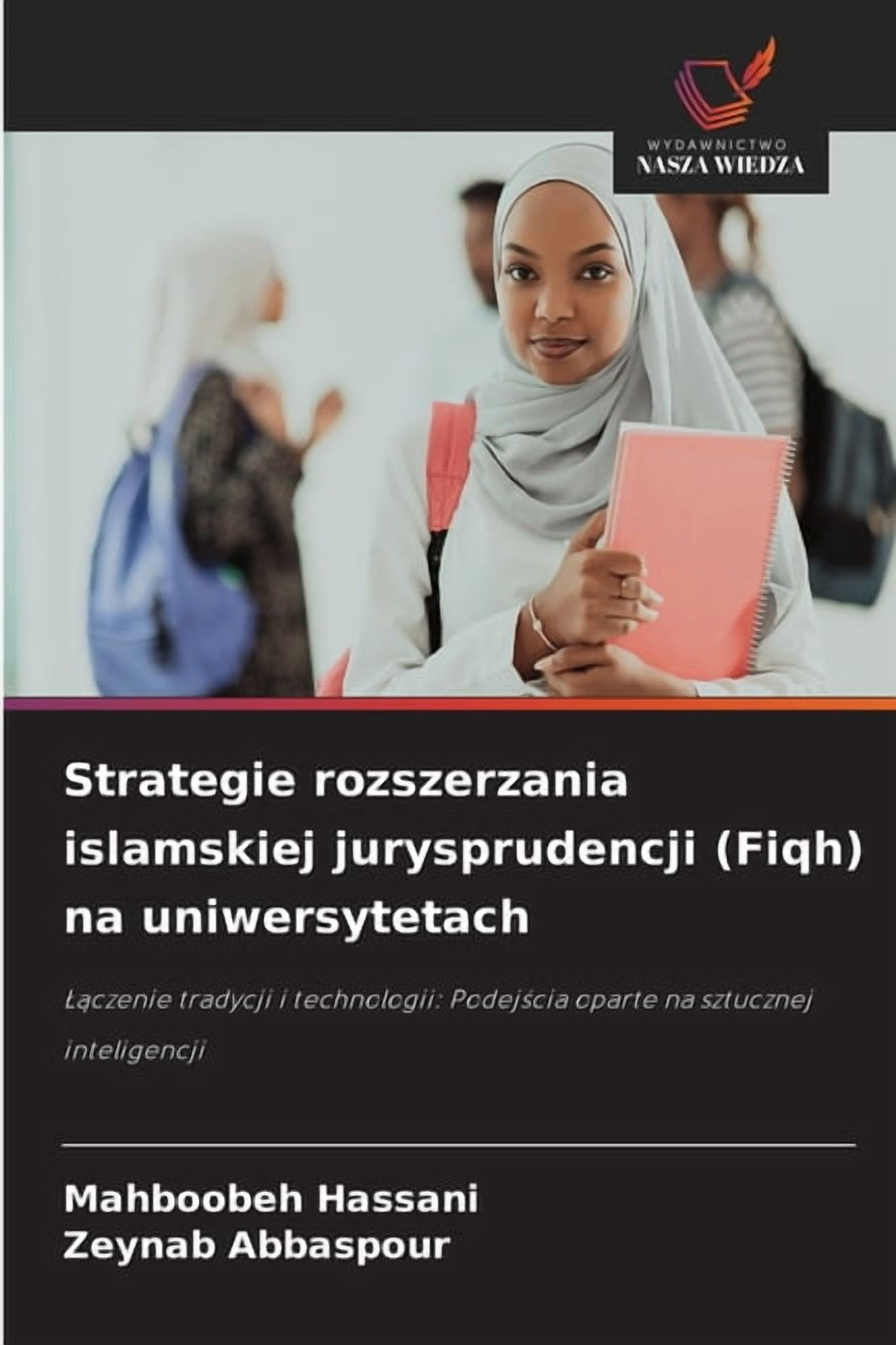 Strategie rozszerzania islamskiej jurysprudencji (Fiqh) na uniwersytetach, (Paperback)