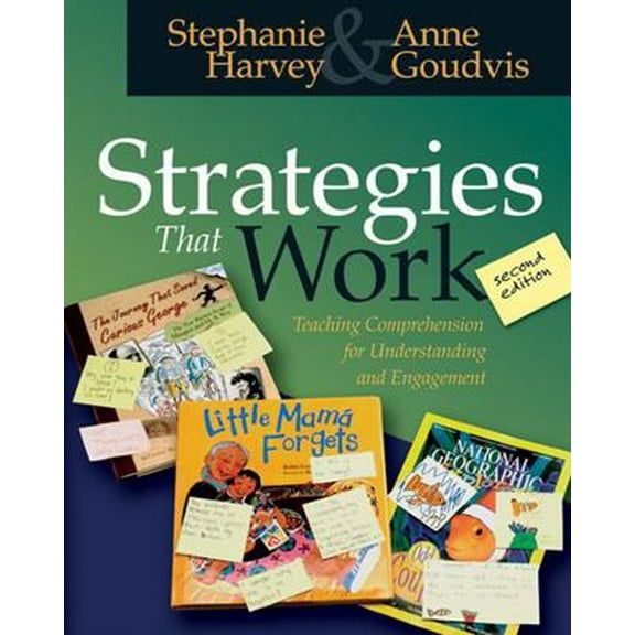 Pre-Owned Strategies That Work: Teaching Comprehension for Understanding and Engagement (Paperback) 157110481X 9781571104816