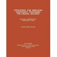 thumbnail image 1 of Strategies for Employee Assistance Programs: The Crucial Balance, Second Edition, Revised, 1 of 1