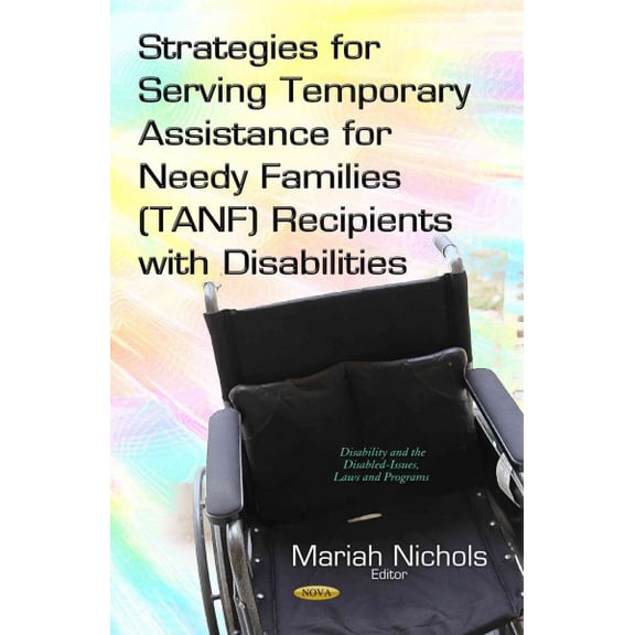 Strategies for Serving Temporary Assistance for Needy Families (TANF) Recipients With Disabilities