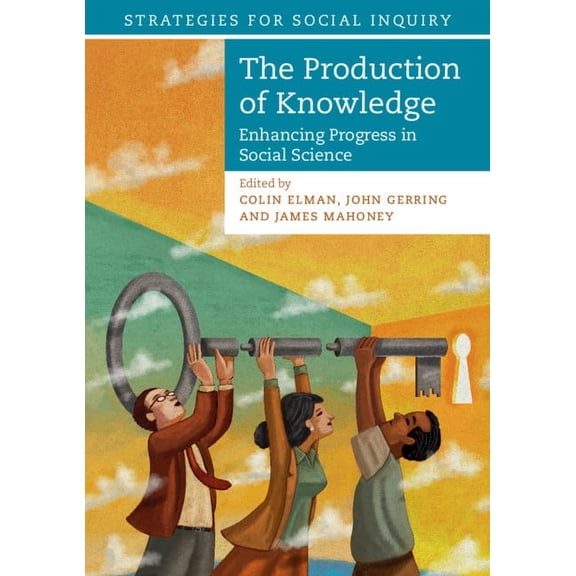 Strategies for Social Inquiry The Production of Knowledge, (Paperback)
