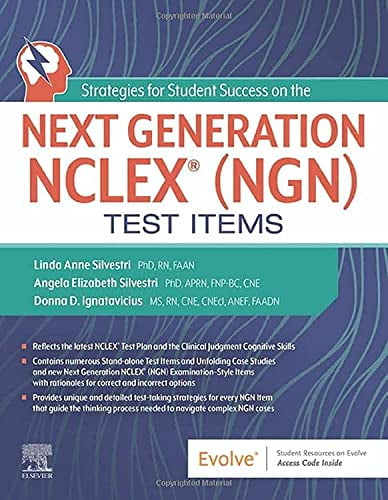 Pre-Owned Strategies for Student Success on the Next Generation NCLEX? (NGN) Test Items [Paperback] Silvestri PhD RN FAAN, Linda Anne; Silvestri PhD APRN FNP-BC CNE, Angela and Ignatavicius MS RN CNE CNEcl ANEF, Donna D.