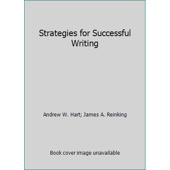 Pre-Owned Strategies for Successful Writing (Hardcover) 0138514607 9780138514600