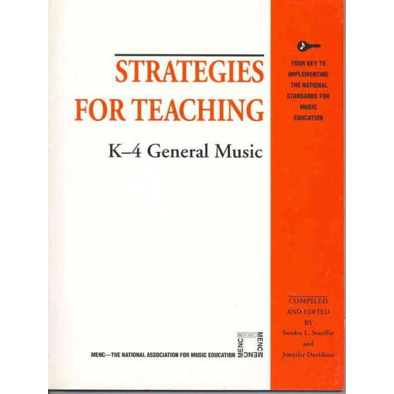 Strategies for Teaching : K-4 General Music