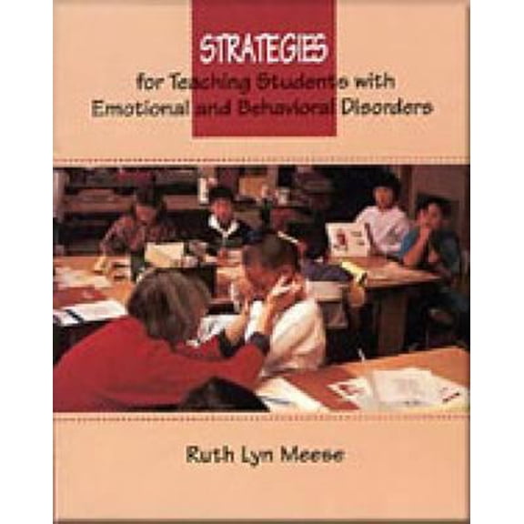 Pre-Owned Strategies for Teaching Students with Emotional and Behavioral Disorders