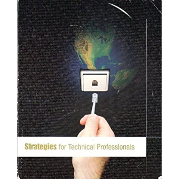 Pre-Owned Strategies for Technical Professionals (Custom Edition for ITT Tech) (Paperback) 9780536903969