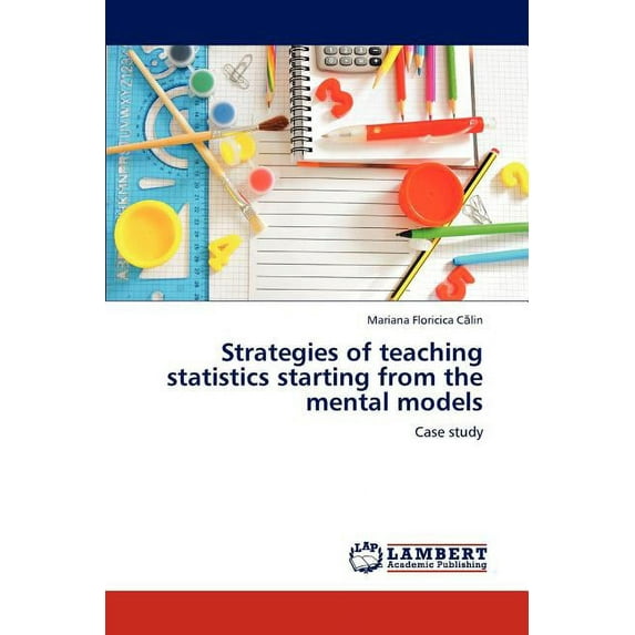 Strategies of teaching statistics starting from the mental models (Paperback)