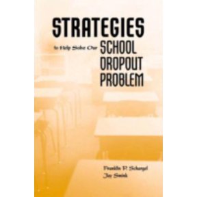 Pre-Owned Strategies to Help Solve Our School Dropout Problem (Paperback) 1930556144 9781930556140