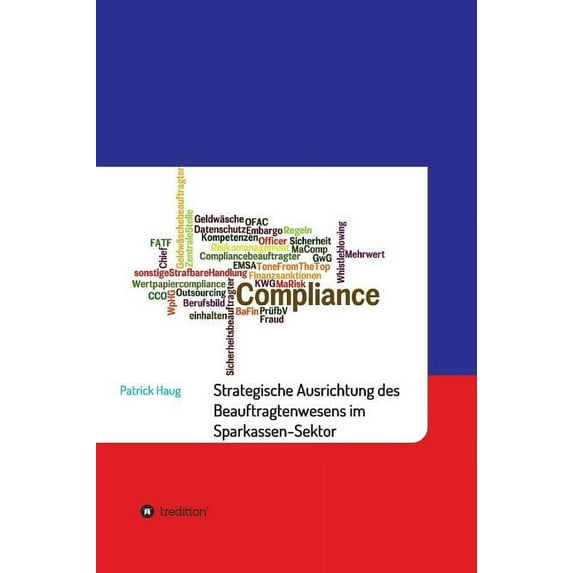 Strategische und aufbauorganisatorische Ausrichtung des Beauftragtenwesens im Sparkassen-Sektor (Hardcover)