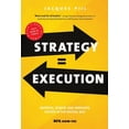 thumbnail image 1 of Strategy = Execution: Faster Improvement, Renewal, and Innovation in the New Economy (Paperback), 1 of 1