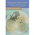 thumbnail image 1 of Strategy Execution: Translating Strategy into Action in Complex Organizations, (Paperback), 1 of 1