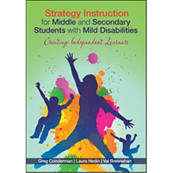 Strategy Instruction For Middle And Secondary Students With Mild Disabilities Creating Independent Learners, Paperback