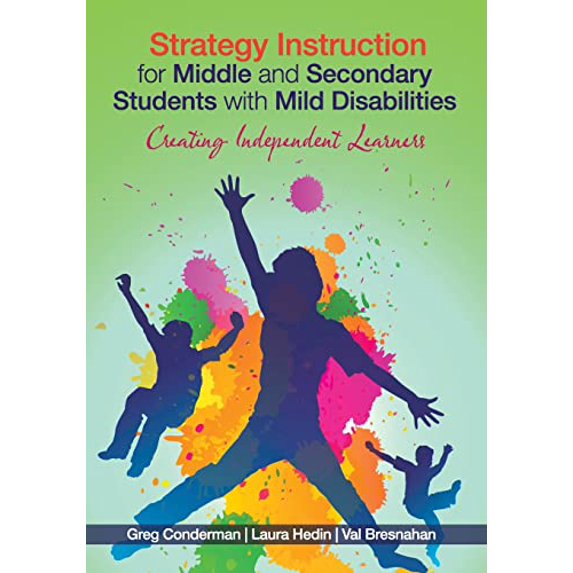 Pre-Owned Strategy Instruction for Middle and Secondary Students with Mild Disabilities: Creating Independent Learners (Paperback) 1412996325 9781412996327