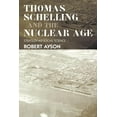 thumbnail image 1 of Strategy and History Thomas Schelling and the Nuclear Age: Strategy as Social Science, (Paperback), 1 of 1