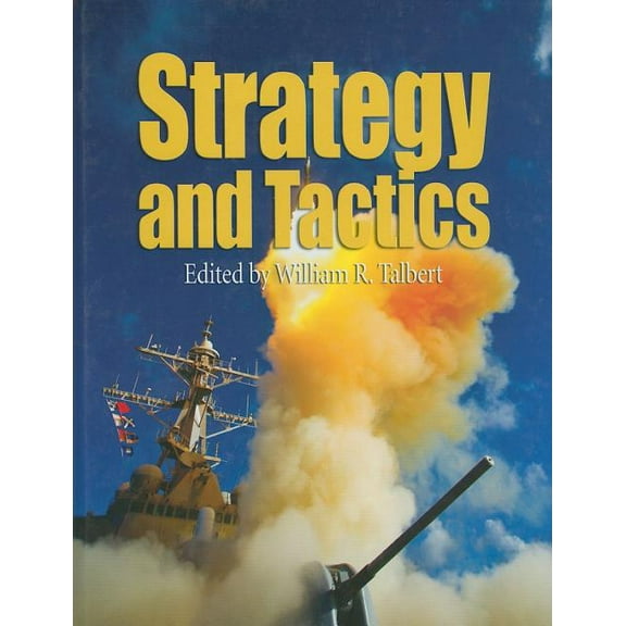Strategy and Tactics Ns300 (Hardcover) by William R Talbert
