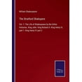 thumbnail image 1 of The Stratford Shakspere: Vol. 1: The Life of Shakespeare by the Editor. Histories. King John. King Richard II. King Henr, (Paperback), 1 of 1