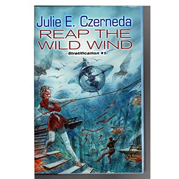 Pre-Owned Reap the Wild Wind: Stratification #1, 9780756404567, 0756404568, Hardcover, Book Club (BCE/BOMC) edition