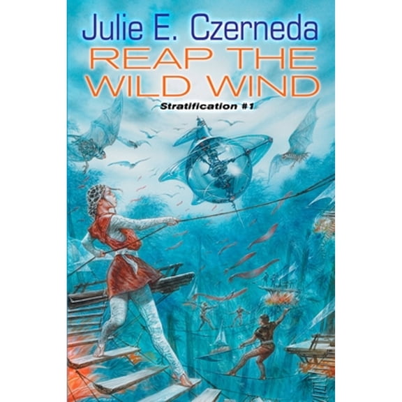 Pre-Owned Reap the Wild Wind: Stratification #1 (Mass Market Paperback) 0756404878 9780756404871
