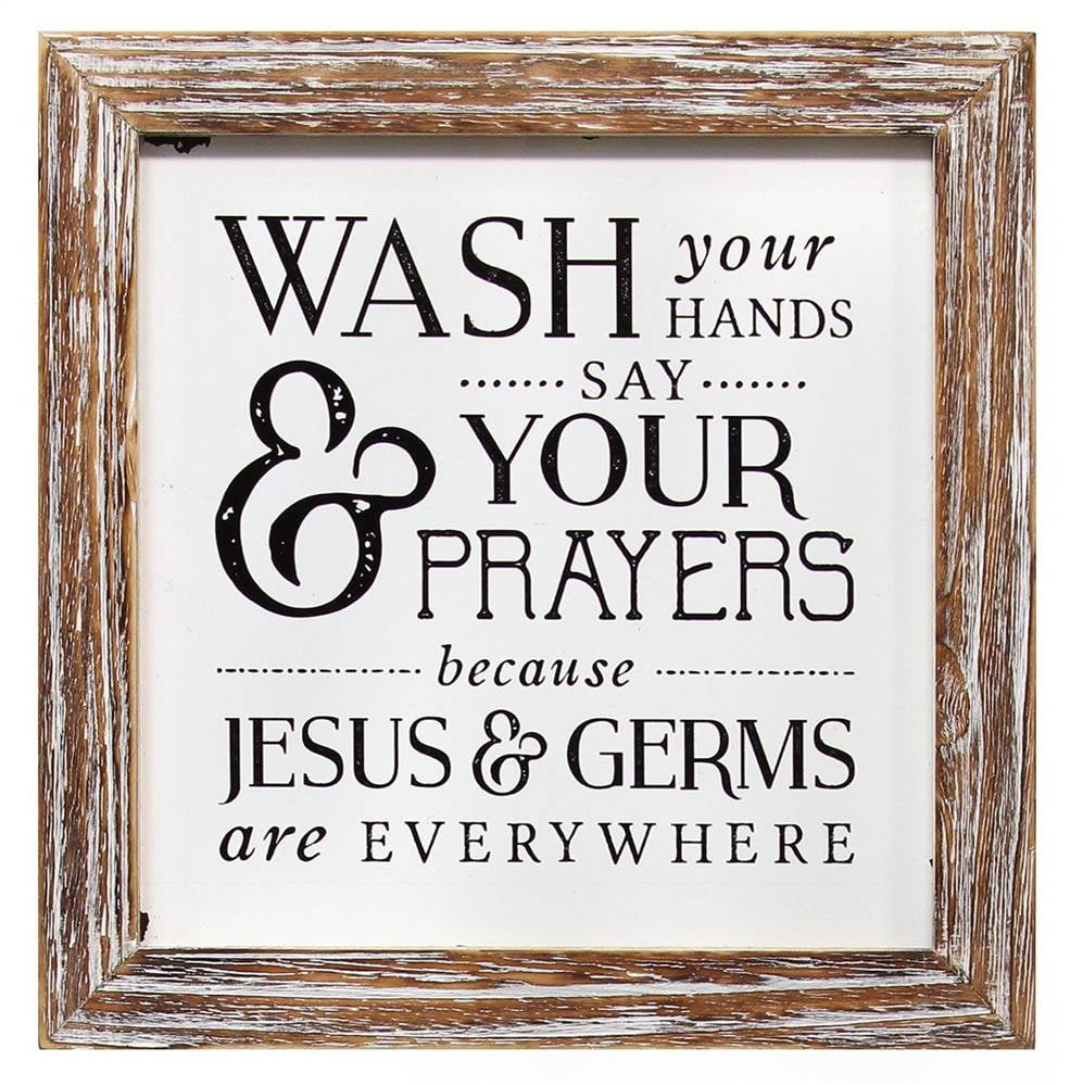 Stratton Home Decor Wash Your Hands Say Your Prayers