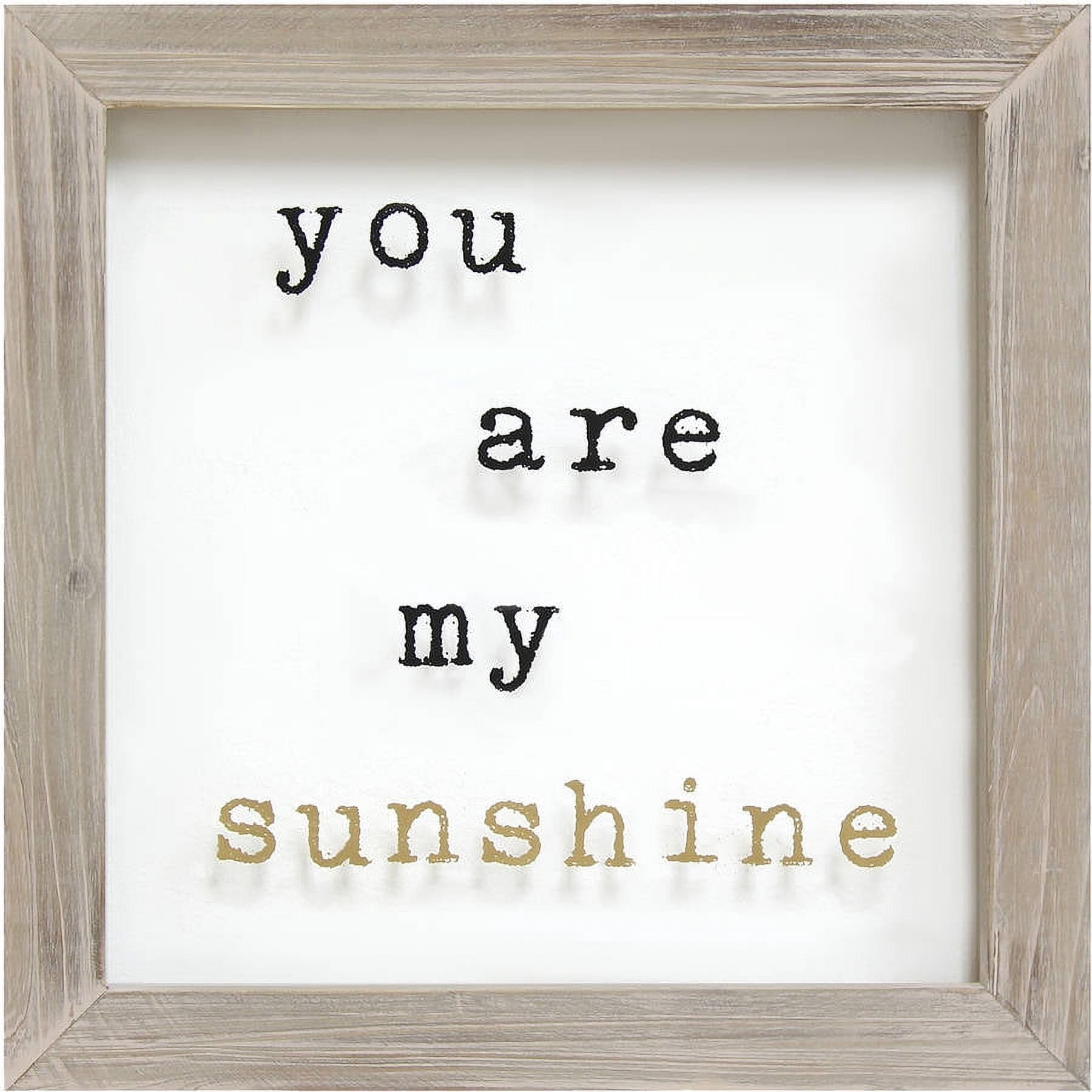 Stratton Home Decor You Are My Sunshine Framed Art - Walmart.com
