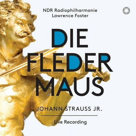 Strauss / Aikin / WDR Rundfunkchor - Die Fledermaus - Music & Performance - SACD