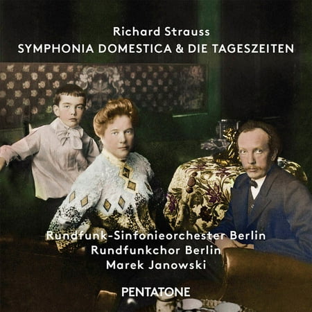 Strauss / Berlin Radio Choir / Janowski - Symphonia Domestica - Die Tageszeiten - Music & Performance - SACD