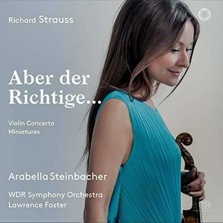 Strauss / WDR Symphony Orchestra - Aber Der Richtige - Music & Performance - SACD