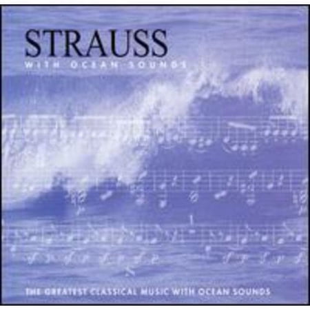 Strauss With Ocean Sounds