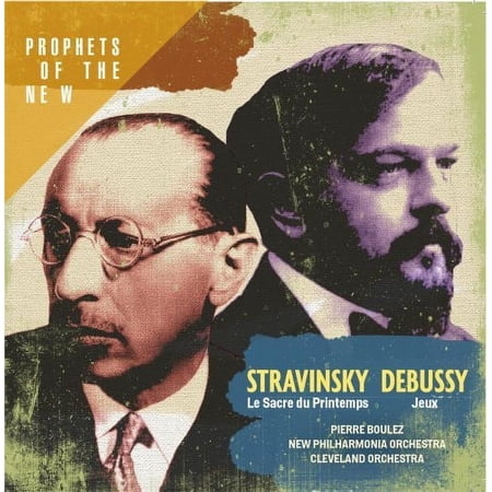 Stravinsky / Boulez - Stravinsky: Le Sacre Du Printe - Music & Performance - CD
