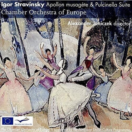 Stravinsky / Chamber Orchestra of Europe - Apollon Musagete - Music & Performance - CD