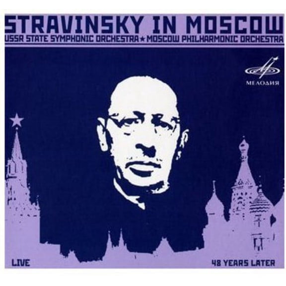 Stravinsky in Moscow (CD) (Digi-Pak)