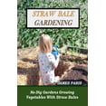 thumbnail image 1 of Straw Bale Gardening, (Paperback), 1 of 1