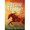 thumbnail image 1 of Straw Horse: A Kat Wilde Upper Peninsula (U.P.) Michigan Mystery, (Paperback), 1 of 1