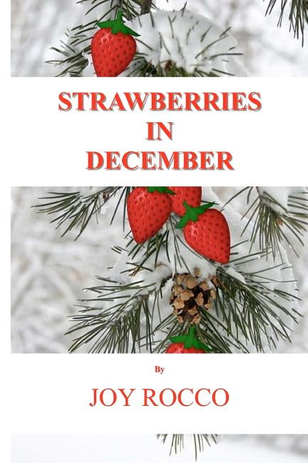 Strawberries in December (Paperback)