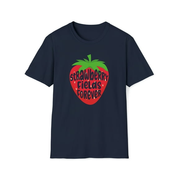 Strawberry Fields Forever, Gildan Unisex T-Shirt, Graphic Tee, S-3XL