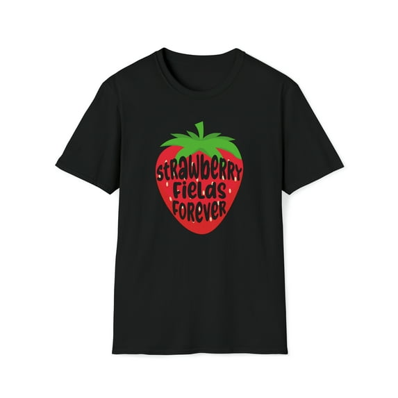 Strawberry Fields Forever, Gildan Unisex T-Shirt, Graphic Tee, S-3XL