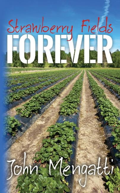 Strawberry Fields Forever (Paperback)