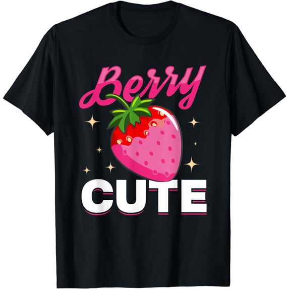 Strawberry Fruit - Berry Cute T-Shirt