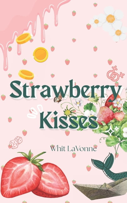 Strawberry Kisses, (Paperback)