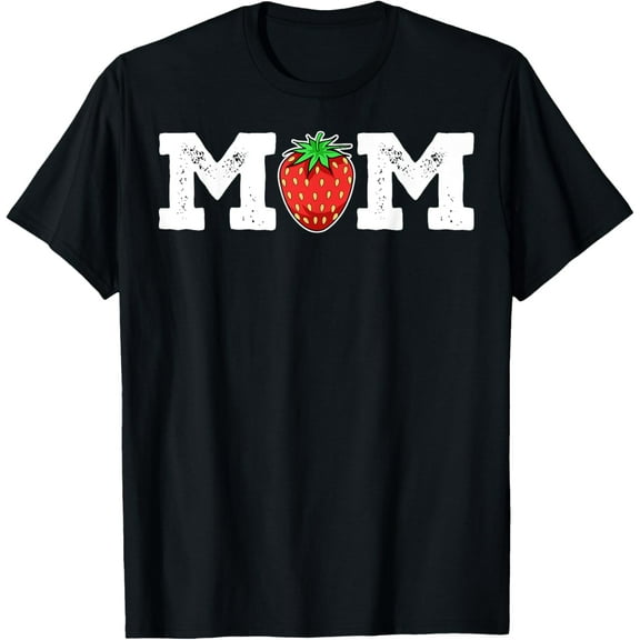 Strawberry Mom Fruit Lover Fruitarian Mother's Day Berry T-Shirt