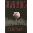 thumbnail image 1 of Pre-Owned Strawberry Moon (Paperback) 0976610442 9780976610441, 1 of 1