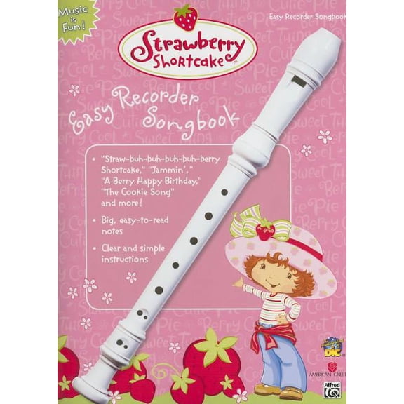 Pre-Owned Strawberry Shortcake (Alfred Publishing): Strawberry Shortcake Easy Recorder Songbook (Paperback)