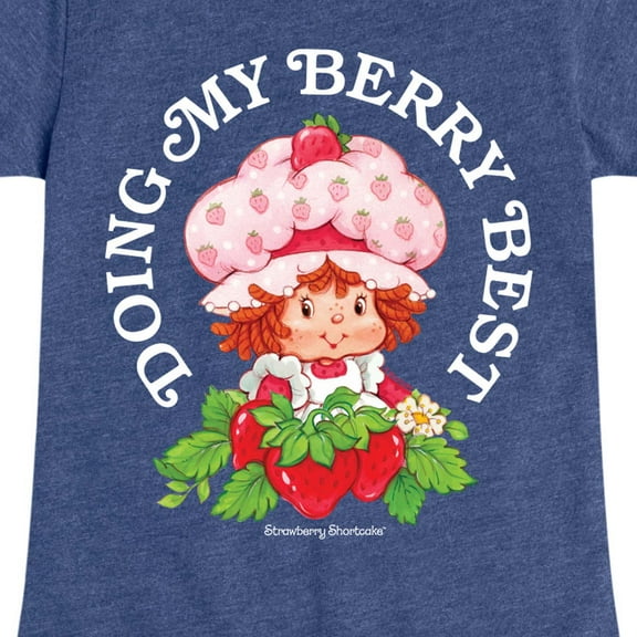 Strawberry Shortcake - Doing My Berry Best - Toddler And Youth Girls Fitted Short Sleeve Graphic T-Shirt