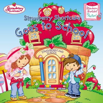 Pre-Owned Strawberry Shortcake Goes to School (Paperback) 0448431882 9780448431888