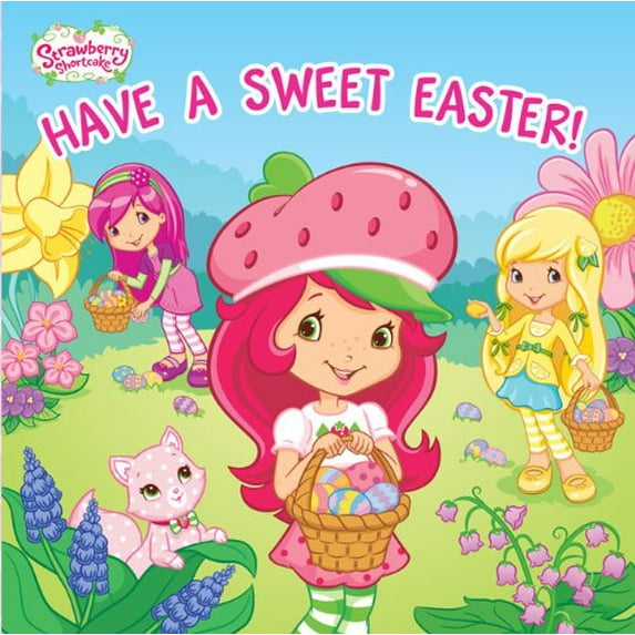 Pre-Owned Strawberry Shortcake Have a Sweet Easter Paperback