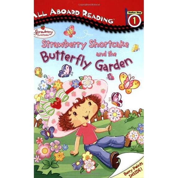 Pre-Owned Strawberry Shortcake and the Butterfly Garden: All Aboard Reading Station Stop 1 (Paperback) 0448436434 9780448436432