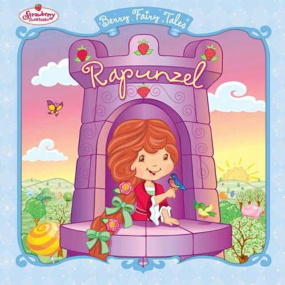 Pre-Owned Strawberry Shortcakes Berry Fairy Tales: Rapunzel by Megan E. Bryant Paperback Children's Books ,English