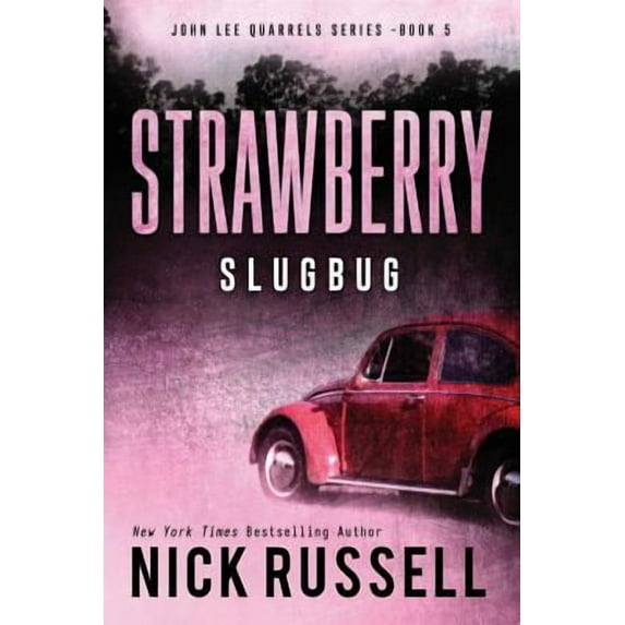 Strawberry Slugbug (Paperback) by Nick Russell